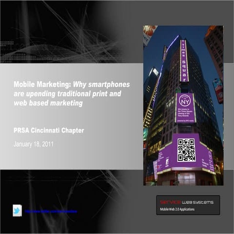 Mobile Marketing: Why smartphones are upending traditional print and web based marketing