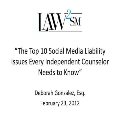 Top 10 Social Media Liability Issues for PR Independent Consultants