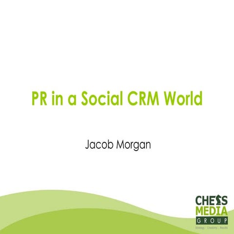 PR in a Social CRM World (for PRSA)