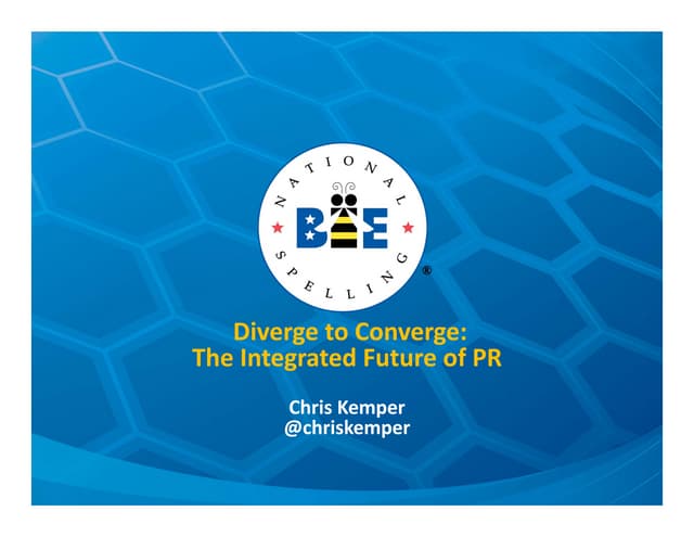 Diverge to Converge: The Integrated Future of PR