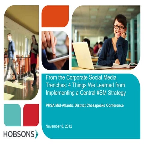 From the Corporate Social Media Trenches: 4 Lessons in Centralized #SocialMed...