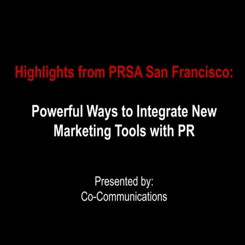 Highlights from PRSA San Francisco