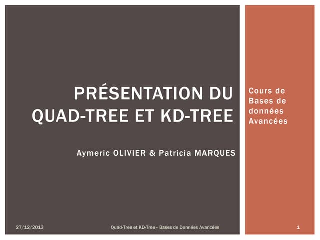 Quad-Tree et Kd-Tree (par MARQUES Patricia et OLIVIER Aymeric)