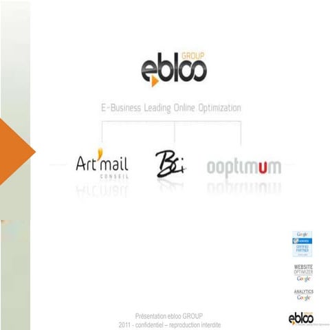 Présentation laconique ebloo-group 2011