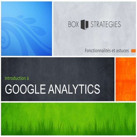 Présentation Google Analytics