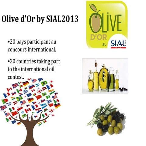Présentation Olive d&rsquo;Or by SIAL