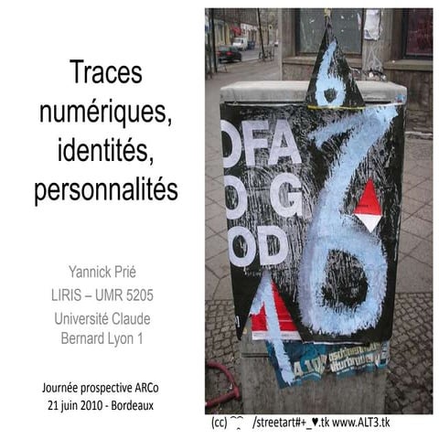 Traces numériques, identités, personnalités