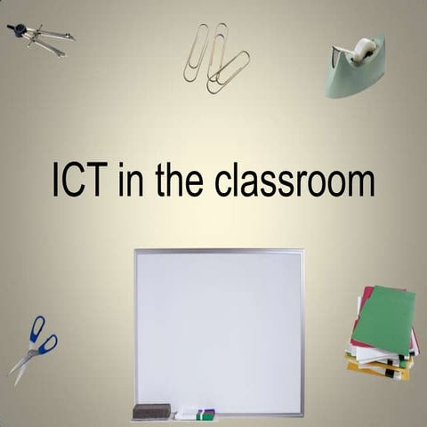 ICT in the classroom