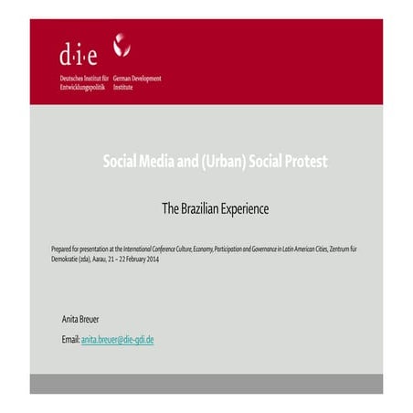 Social Media and (Urban) Social Protest: The Brazilian Experience