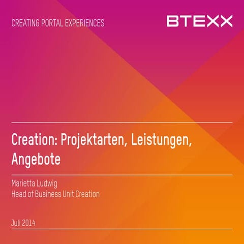 BTEXX Creation: Projektarten, Leistungen, Angebote