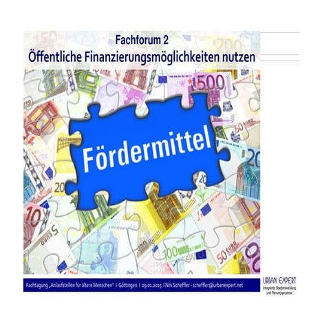 Förderprogramme für die altengerechte Quartiersentwicklung  (Fachtagung “Anla...