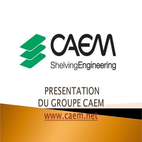 Présentation caem rayonnage français 20101231 | PPT