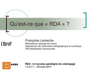 RDA : le nouveau paradigme du catalogage (2). Qu'est-ce que le RDA ? 