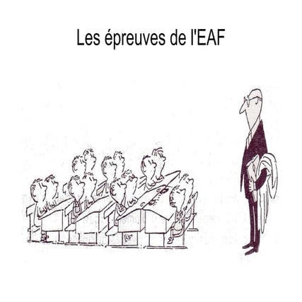 Présentation des épreuves de l'eaf