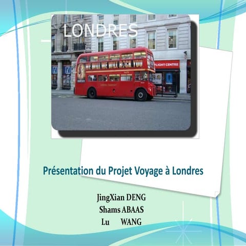 Prsentation du projet voyage en london 