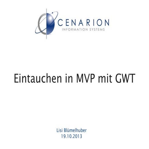 Eintauchen in MVP mit GWT 