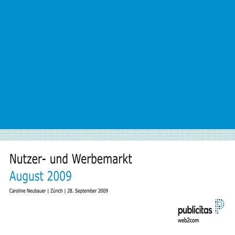 Präsentationen Online Publicitas Web2com Nutzer  Und Werbemarkt August 2009