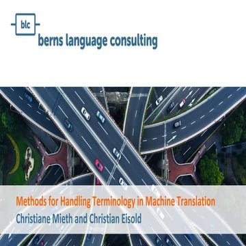 Methods for Handling Terminology in Machine Translation