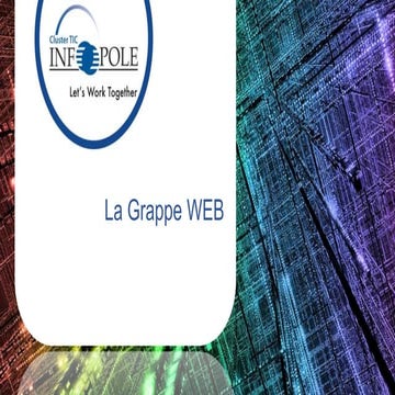 Présentation grappe web AG infopole cluster tic 2013