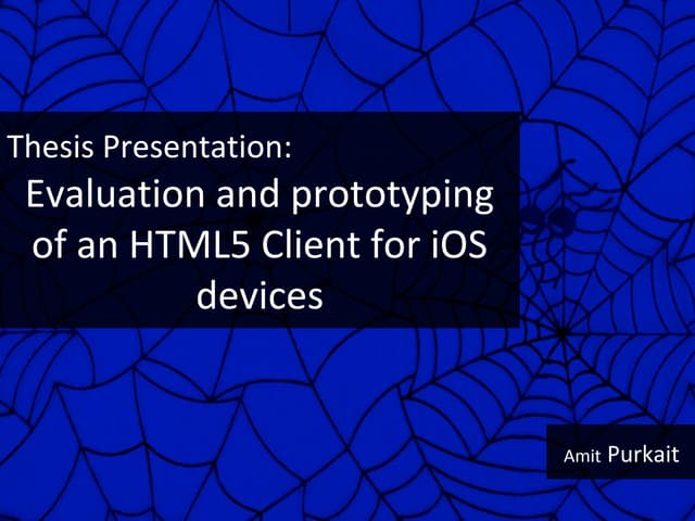 Evaluation and prototyping of an HTML5 Client for iOS devices