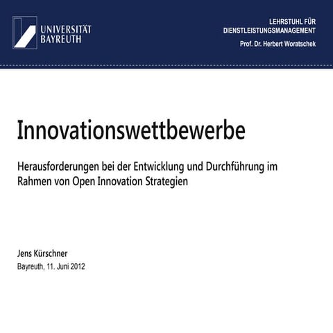 Innovationswettbewerbe: Herausforderungen bei der Entwicklung und Durchführun...