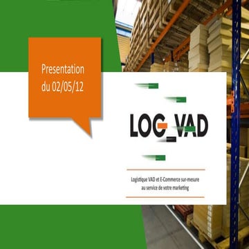 Présentation logvad
