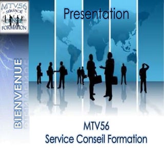 PréSentation Mtv56 Service Conseil ...