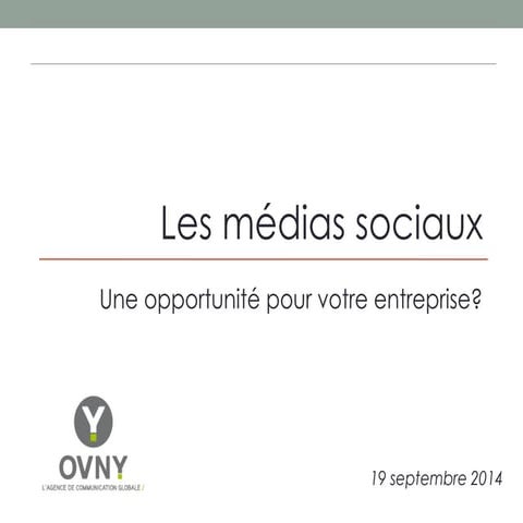 Réseaux Sociaux en 2014 quelles opportunités pour votre entreprise ?"