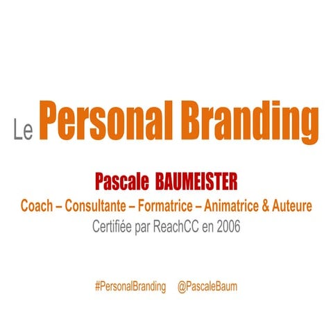 Présentation Personal Branding