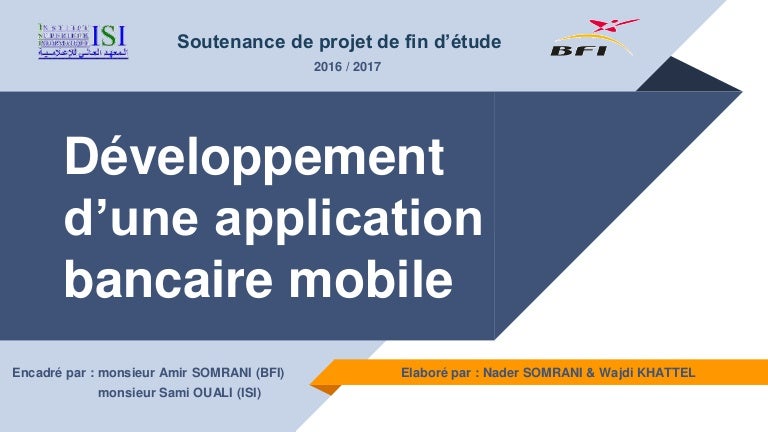 Scarica Gratis Images Presentation Pfe Developpement D Une Application Bancaire Mobile dernière par