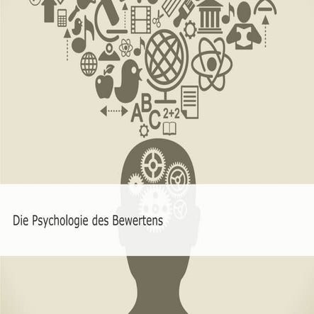 Die Psychologie des Bewertens