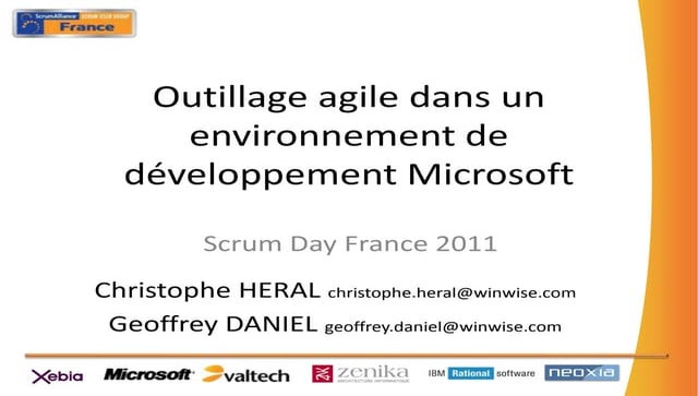 [Scrum Day 2011] Outillage Agile dans un environnement Microsoft