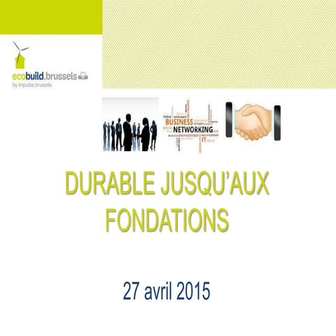 Durable jusqu'aux fondations