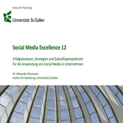 Präsentation Studie "Social Media Excellence 12"  St. Gallen