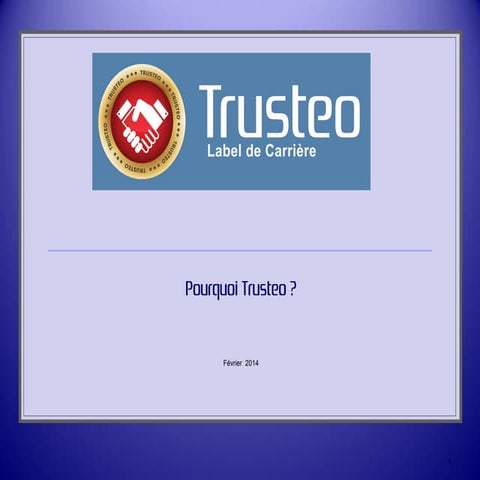 Trusteo le 1er Label de Carrière - Fiabilise les informations professionnelle...