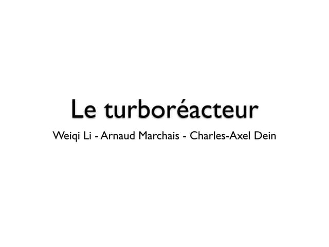 Le turboréacteur