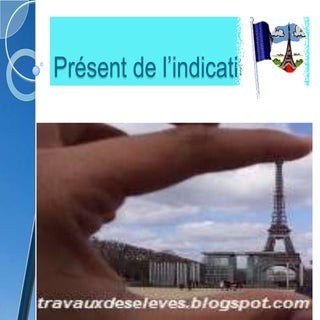 Présent de l’indicatif