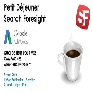 Quoi de neuf pour vos campagnes Adwords en 2016 ?