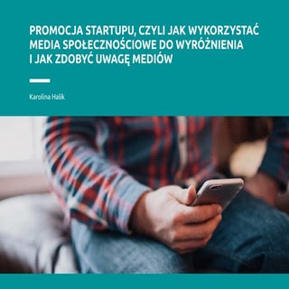 Promocja startupu, czyli jak wykorz...