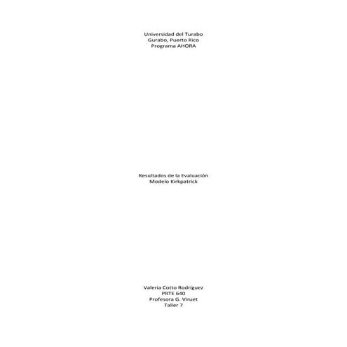 PRTE 640 Evaluación Kirkpatrick Proyecto de Erick Daniel VCotto T7