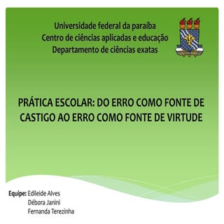 PRÁTICA ESCOLAR: DO ERRO COMO FONTE...