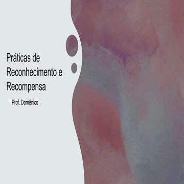 Práticas de Reconhecimento e Recompensa.pptx
