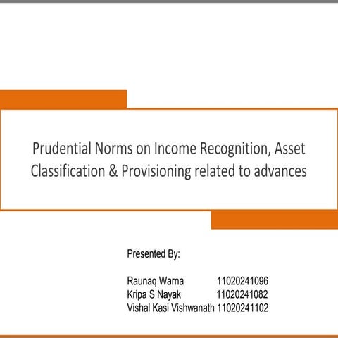 Prudential norms on Income recognition, asset classification and provisioning...