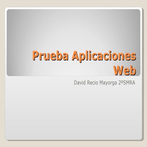 Prueba aplicaciones web