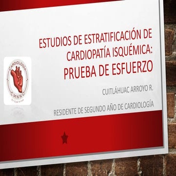 Prueba de esfuerzo. cuitláhuac arroyo r2 cardiología