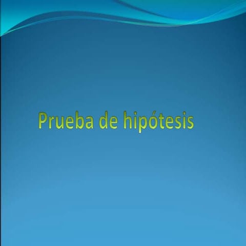 Prueba de hipótesis