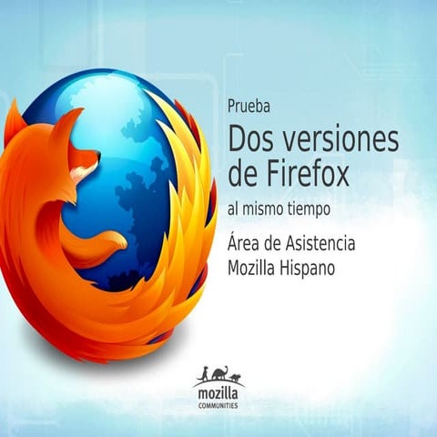 Prueba dos versiones de Firefox al mismo tiempo