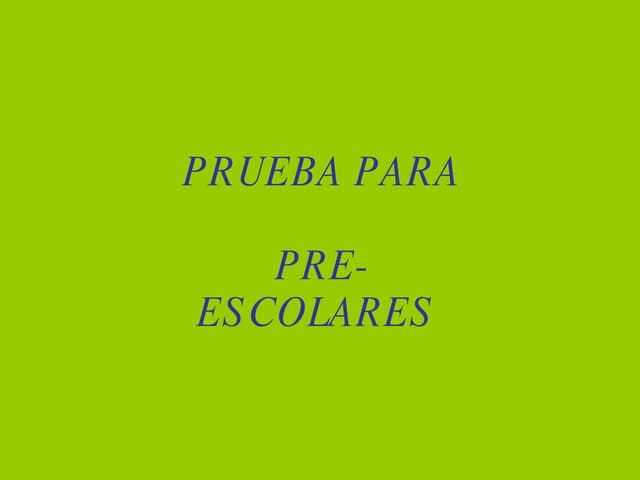 Pruebaparapreescolares