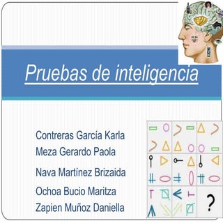 Pruebas de inteligencia .