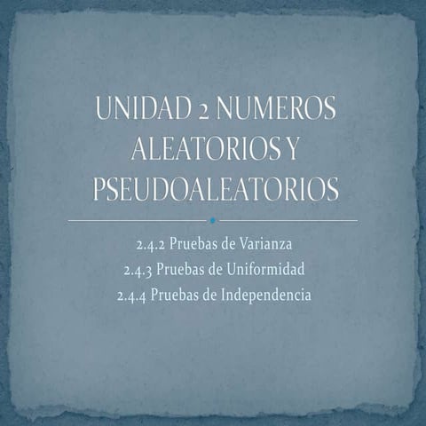 Pruebas De Varianza Uniformidad E Independencia